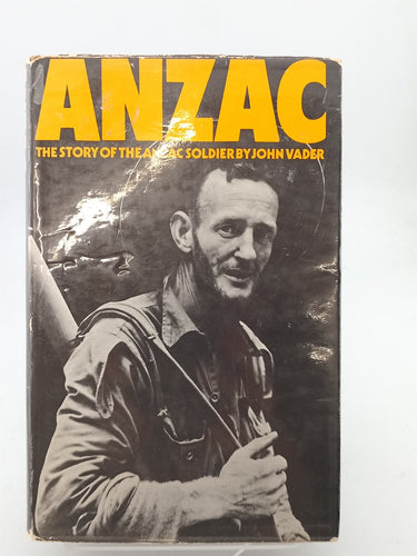 Print Books - Anzac: The story of the Anzac Soldier by John Vader - Book Express
