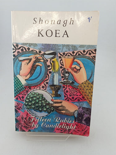 Print Books - Fifteen Rubies by Candlelight by Shonagh Koea - Book Express