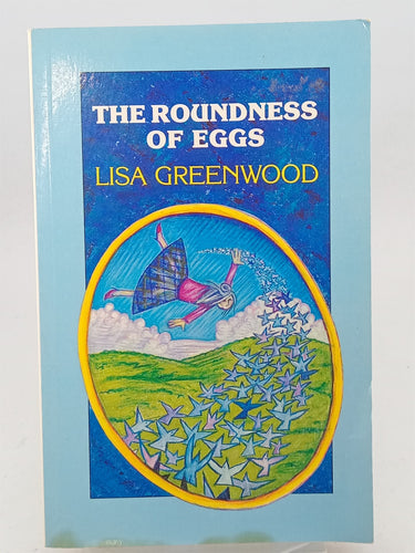 Print Books - The roundness of eggs by Lisa Greenwood - Book Express
