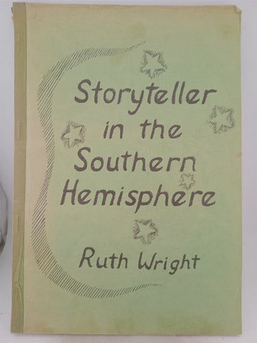 Print Books - Storyteller in the Southern hemisphere by Ruth Wright - Book Express