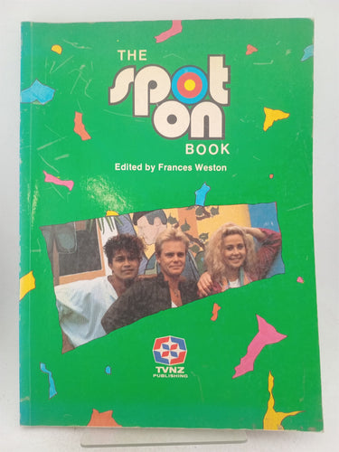 Print Books - The spot on book by Frances Weston (editor) - Book Express