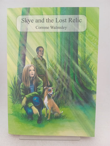 Print Books - Skye and the lost relic by Correne Walmsley - Book Express