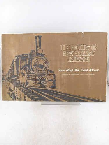 Print Books - The history of New Zealand railways. Your Weet -Bix card album by Sanitarium - Book Express