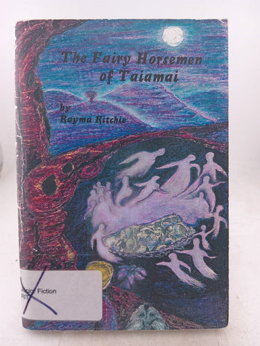 Print Books - The fairy horsemen of Taiamai by Rayma Ritchie - Book Express