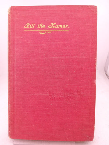 Print Books - Bill the namer by a mad logician. Gone venemous,gone dangerous by reason of funk that is grey. by Peter Oliphant - Book Express
