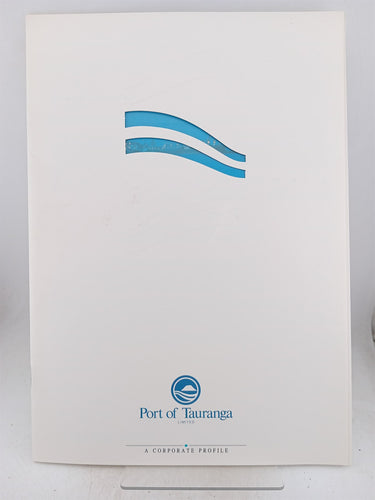 Print Books - Port of Tauranga: A Corporate Profile by Bay of Plenty Harbour Board - Book Express