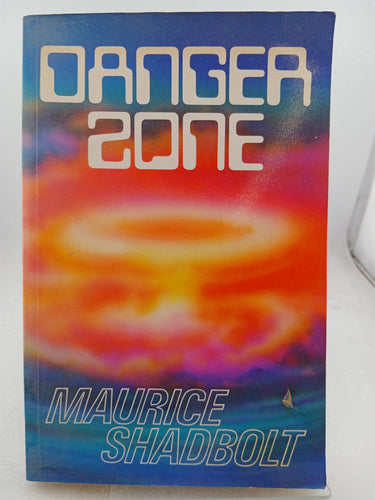Print Books - Danger zone by Maurice Shadbolt - Book Express