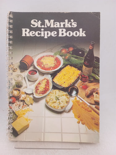 Print Books - St Mark's recipe book by Stella Bares (editor) - Book Express
