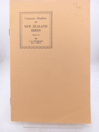 Print Books - Camera studies of New Zealand birds. Series A No 4 by L E. Richdale - Book Express