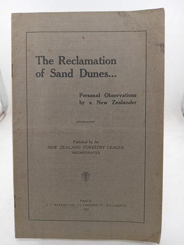 Print Books - The reclamation of sand dunes. Personal observations by a New Zealander by K W. Dalrymple - Book Express