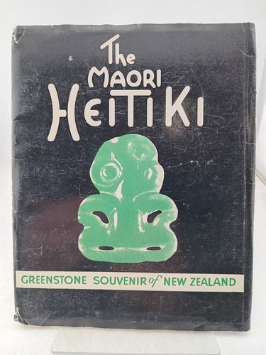 Print Books - The Maori heitiki. Greenstone souvenir of New Zealand by unknown - Book Express