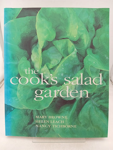 Print Books - The Cook's Salad Garden by Mary Browne,Helen Leach,Nancy Tichborne - Book Express