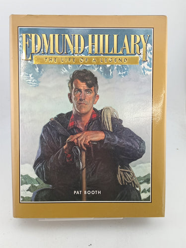 Print Books - Edmund Hillary: The Life of a Legend by Pat Booth - Book Express