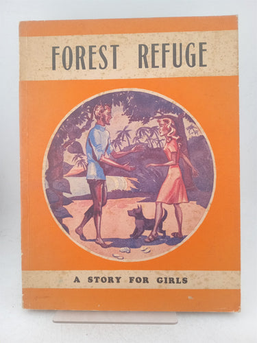 Print Books - Forest refuge. A story for girls by A A. Kenny - Book Express