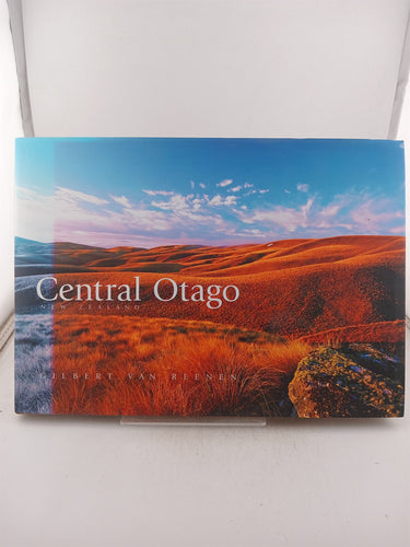 Print Books - Central Otago New Zeaand by Gilbert Van Reenen - Book Express
