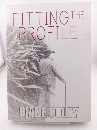 Print Books - Fiting the profile by Diane Foley - Book Express