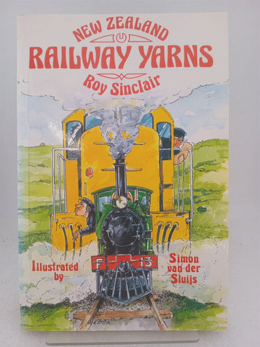 Print Books - New Zealand railway yarns by Roy Sinclair - Book Express