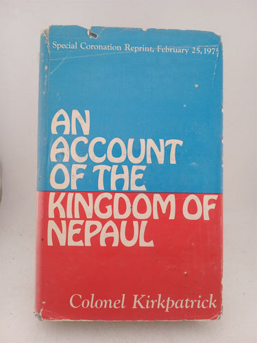 Print Books - An account of the kingdom og Nepal being the substance of observations made during a mission to that country in the year 1793 by Colonel Kirkpatrick - Book Express