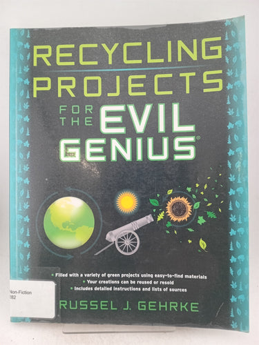 Print Books - Recycling projects for the evil genius by Russel J. Gehrke - Book Express