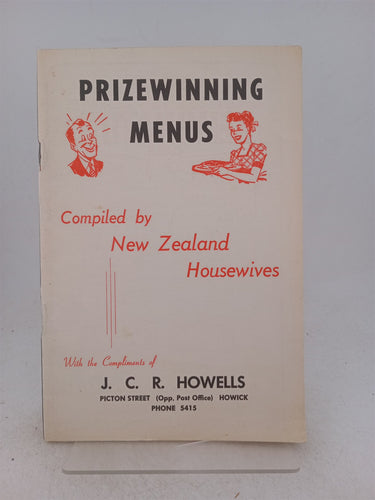 Print Books - Prizewinning menus. Compiled by New Zealand housewives by J C R (Compliments Of) Howells - Book Express