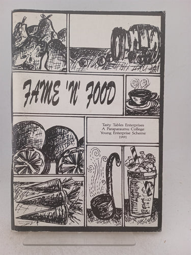 Print Books - Fame 'n' food. tasty tables enterprises by Paraparaumu College - Book Express
