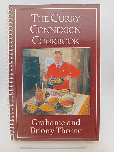 Print Books - The curry connexion cookbook by Grahame & Briony Thorne - Book Express