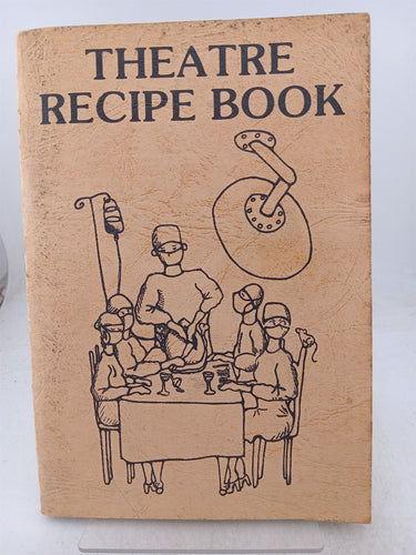 Print Books - Theatre recipe book by unknown - Book Express