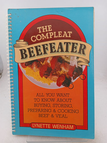 Print Books - The Compleat Beefeater by Lynette Wenham - Book Express