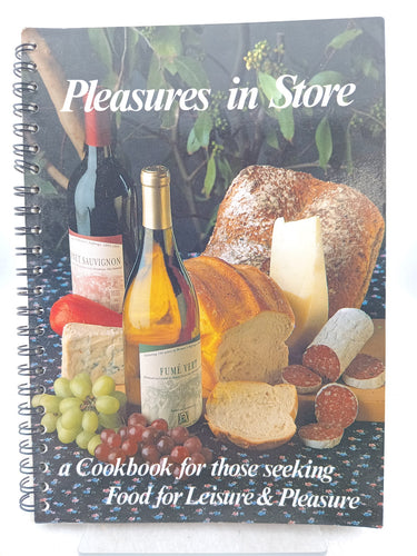 Print Books - Pleasures in store. A cookbook for those seeking food for leisure & pleasure by G D (Editor Co-Ordinator) Mather - Book Express