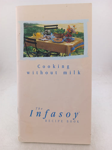 Print Books - Cooking without milk. The Infasoy recipe book by unknown - Book Express