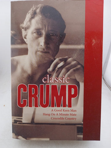 Print Books - Classic Crump by Barry Crump - Book Express