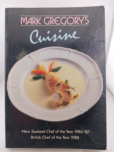 Print Books - Mark Gregory's cuisine by Mark Gregory - Book Express