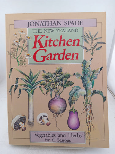 Print Books - The New Zealand kitchen garden.Vegetables and herbs for all seasons by Jonathan Spade - Book Express