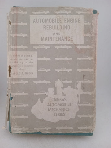 Print Books - Automobile engine rebuilding and maintenance by Harold T. Glenn - Book Express