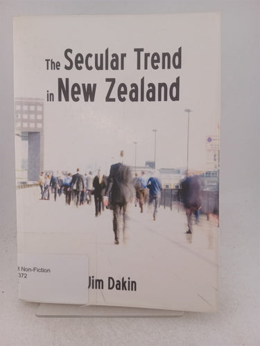 Print Books - The secular trend in New Zealand by Jim Dakin - Book Express