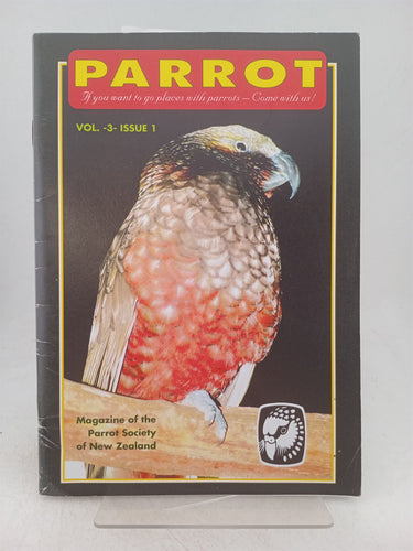 Print Books - Parrot magazine of the Parrot society of New Zealand vol 3 no 1 by Kelli Stewart (editor) - Book Express