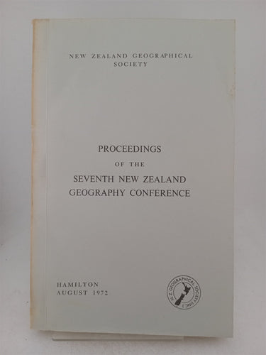 Print Books - Proceedings of the third New Zealand geography conference Palmerston North August 1961 by B G R Saunders (editor) - Book Express