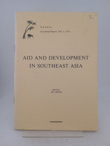 Print Books - Aid and development in Southeast Asia a critical look at foreign investment by M A South (editor) - Book Express