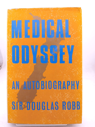 Print Books - Medical odyssey: an autobiography by Douglas Robb - Book Express