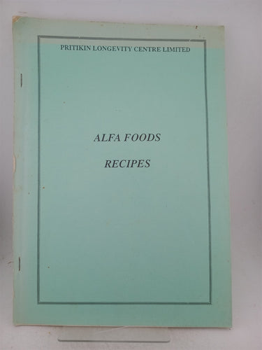 Print Books - Alfa foods recipes by Pritikin Longevity Centre Ltd - Book Express