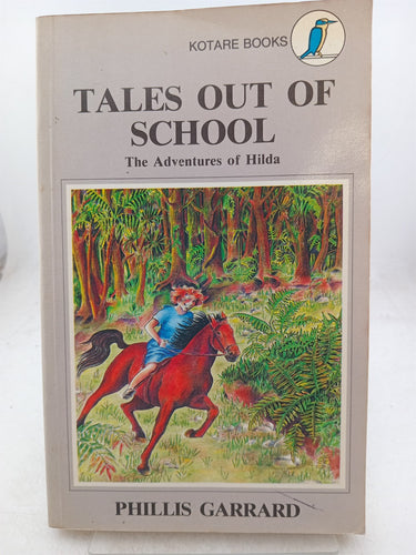Print Books - Tales out of school. The adventures of Hilda by Phillis Garrard - Book Express
