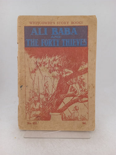 Print Books - Ali baba and the forty thieves. From the Arabian nights. Whitcombe's story books. No 412 by unknown - Book Express