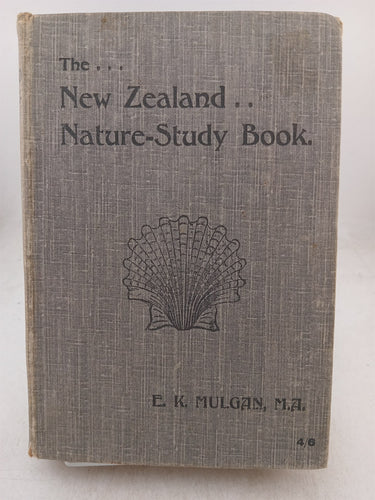 Print Books - The New Zealand Nature-Study Book by E. K. Mulgan - Book Express