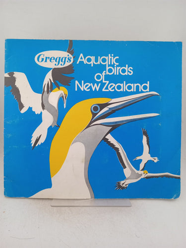 Print Books - Gregg's aquatic birds of New Zealand by W Gregg & Co - Book Express