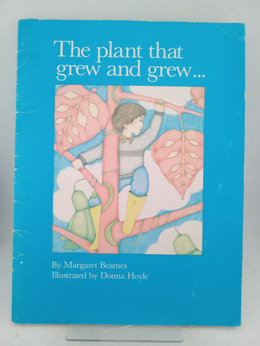 Print Books - The plant that grew and grew by Margaret Beames - Book Express