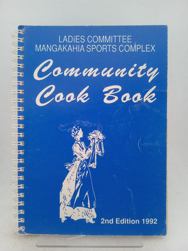 Print Books - Community cook book. Ladies by Ladies Committee Of Mangakahia Sports Complex - Book Express