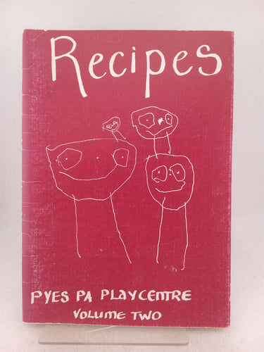 Print Books - Recipes. Volume 2 by Pyes Pa Playcentre - Book Express