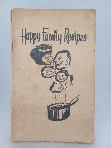 Print Books - Happy family recipes by Plunket Mothers Hamilton East - Book Express