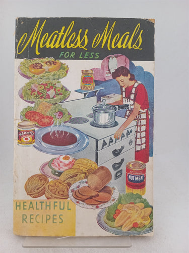 Print Books - Meatless meals for less. Healthful recipes by J Macsmith, A Judge - Book Express
