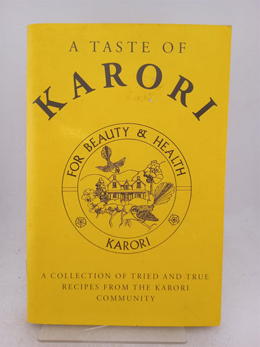 Print Books - A taste of Karori a collection of tried & true recipes from the Karori community by Judith (Co-Ordinator) Forbes - Book Express